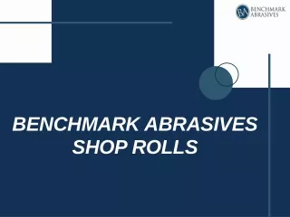 benchmark abrasives shop rolls