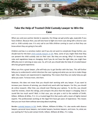 Take the Help of Trusted Child Custody Lawyer to Win the Case