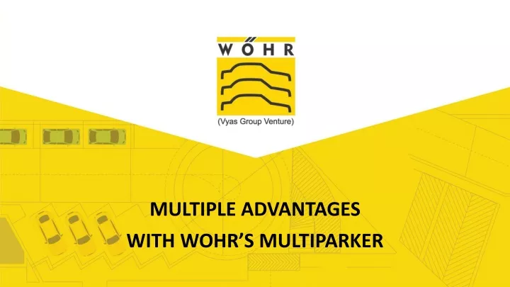 multiple advantages with wohr s multiparker
