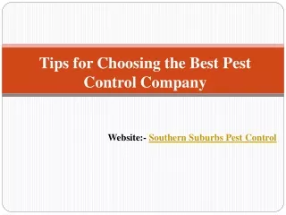Tips for Choosing the Best Pest Control Company