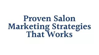 proven salon marketing strategies that works