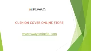 SWAYAM INDIA Best Cushion Cover Online Store