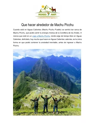 Que hacer alrededor de Machu Picchu