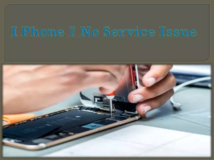 i phone 7 no service issue