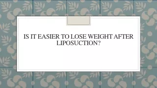 Is It Easier To Lose Weight After Liposuction
