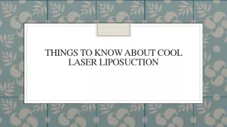 Things To Know About Cool Laser Liposuction