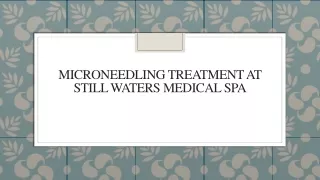 Microneedling Treatment At Still Waters Medical Spa