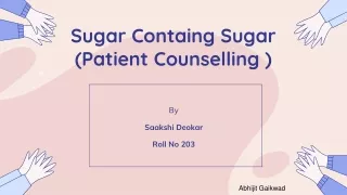 Sugar containing syrup -  Abhijit Gaikwad .