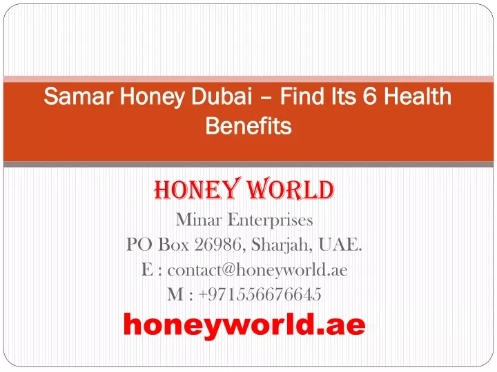 samar honey dubai find its 6 health benefits