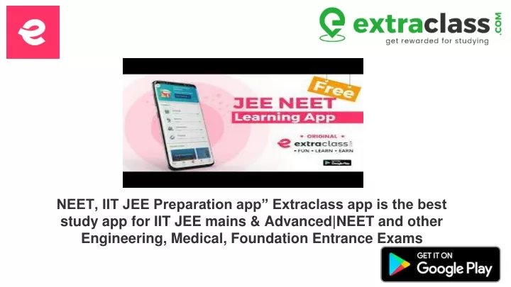 neet iit jee preparation app extraclass