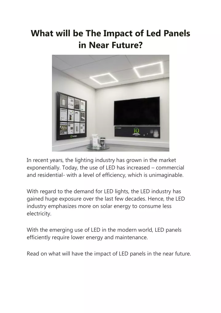 what will be the impact of led panels in near