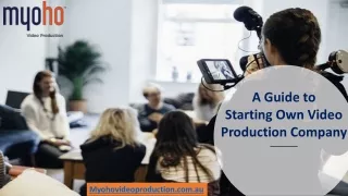 A Guide to Starting Own Video Production Company