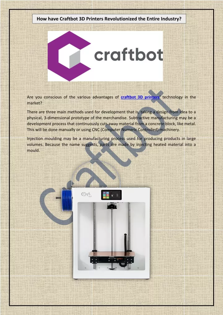 how have craftbot 3d printers revolutionized