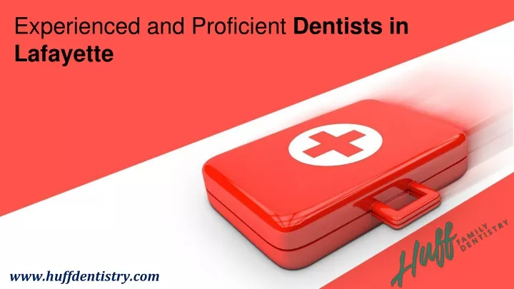 experienced and proficient dentists in lafayette