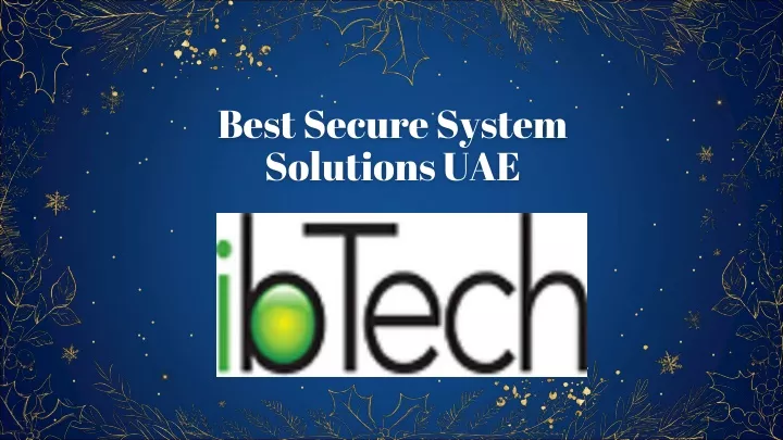 best secure system solutions uae