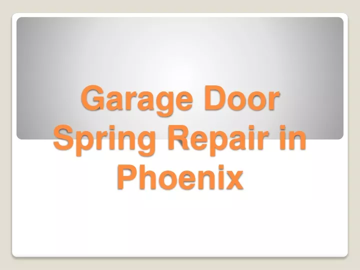 garage door spring repair in phoenix