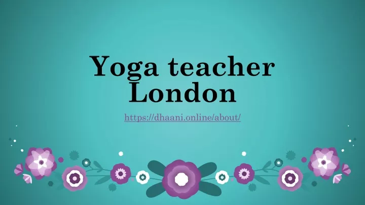 yoga teacher london