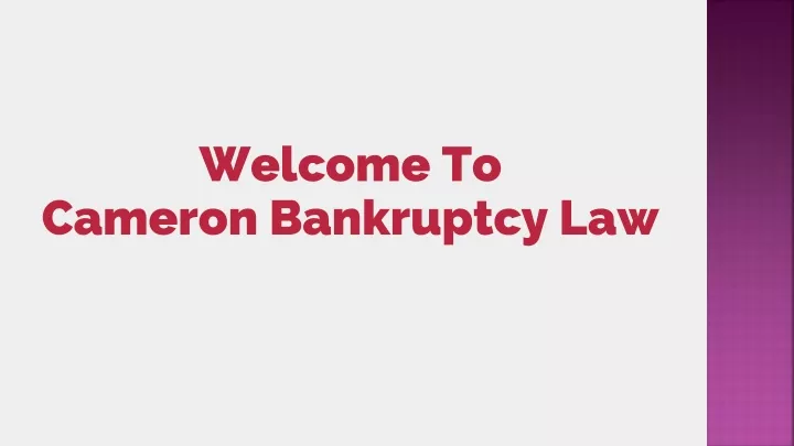welcome to cameron bankruptcy law