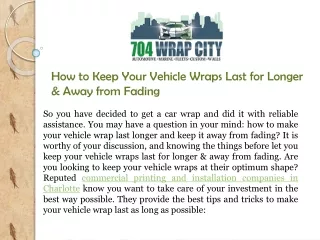 how to keep your vehicle wraps last for longer
