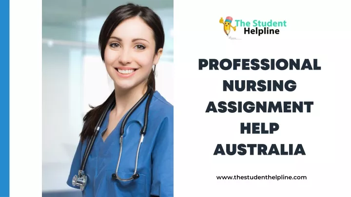 professional nursing assignment help australia