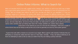 Online Poker Informs - What to Search for