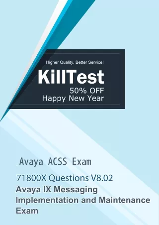 Latest Avaya ACSS 71800X Practice Test V8.02 Killtest 2021