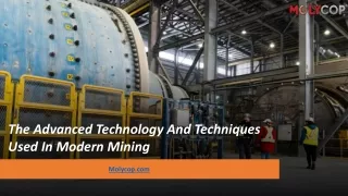 The Advanced Technology And Techniques Used In Modern Mining 