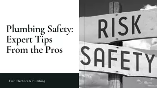 Plumbing Safety: Expert Tips From the Pros