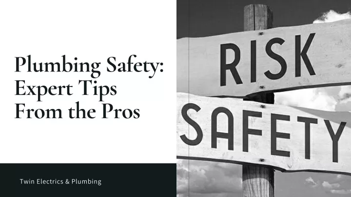 plumbing safety expert tips from the pros