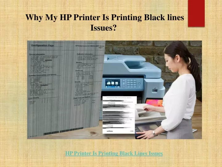 why my hp printer is printing black lines issues