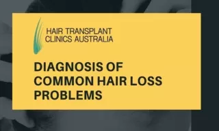 Diagnosis Of Common Hair Loss Problems