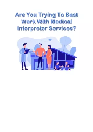 Are You Trying To Best Work With Medical Interpreter Services?