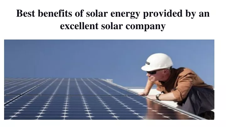 best benefits of solar energy provided