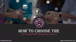How To Choose The Best Social Media Marketing Agency?
