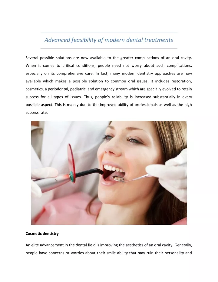 advanced feasibility of modern dental treatments