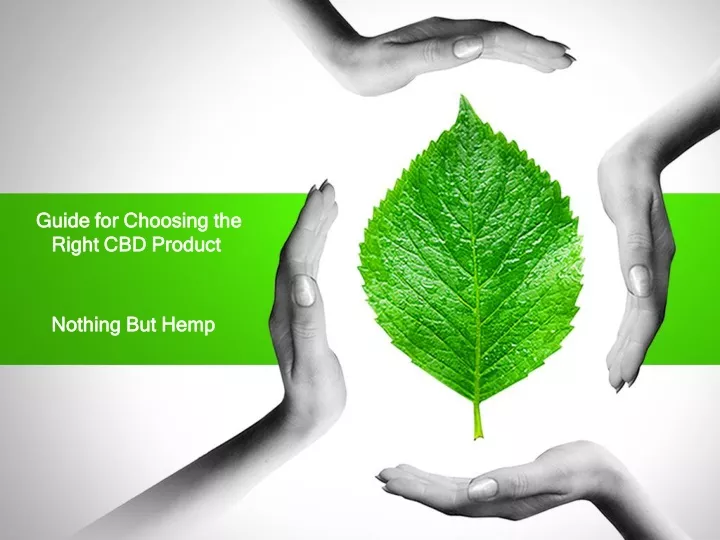 guide for choosing the right cbd product