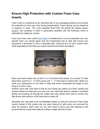 ensure high protection with custom foam case