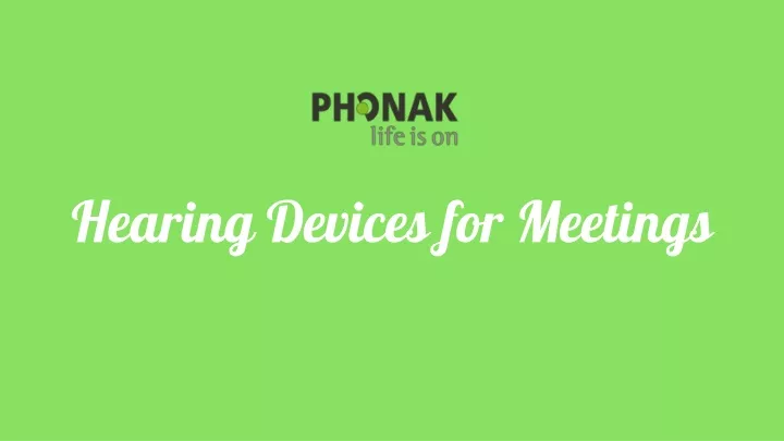 hearing devices for meetings