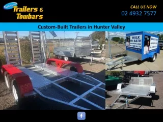 Custom-Built Trailers in Hunter Valley
