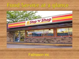 Falinason inc | Food Service at a glance