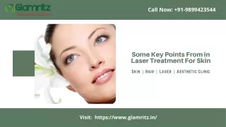 Some Key Points From in Laser Treatment For Skin