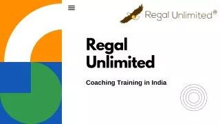 Coaching Training in India - Regal Unlimited