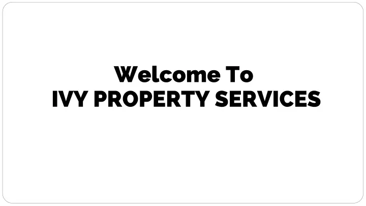 welcome to ivy property services