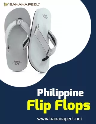How to choose the right pair of Philippine Flip Flops