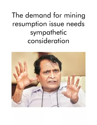 the demand for mining resumption issue needs