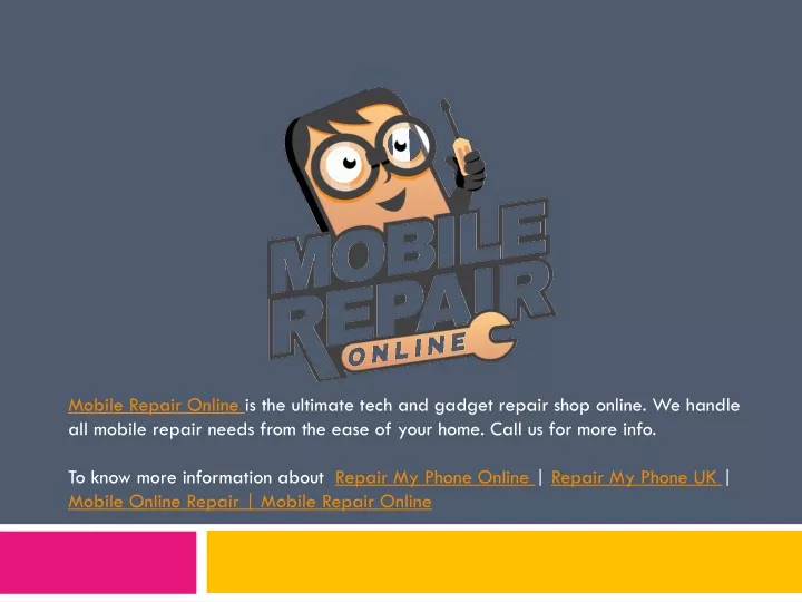 mobile repair online is the ultimate tech