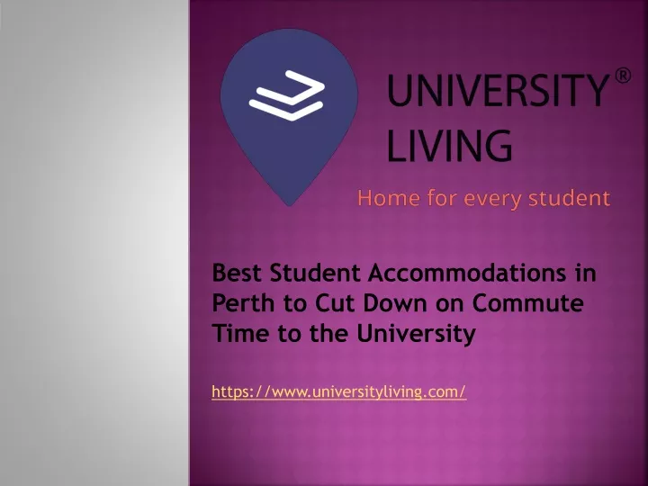 best student accommodations in perth to cut down
