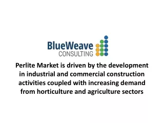 perlite market is driven by the development