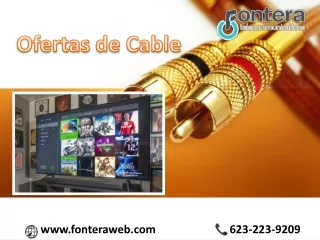 Las mejores ofertas de cable por un período limitado en Phoenix: FonteraWeb