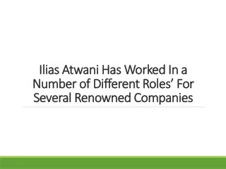 Ilias Atwani Has Worked In a Number of Different Roles’ For Several Renowned Companies